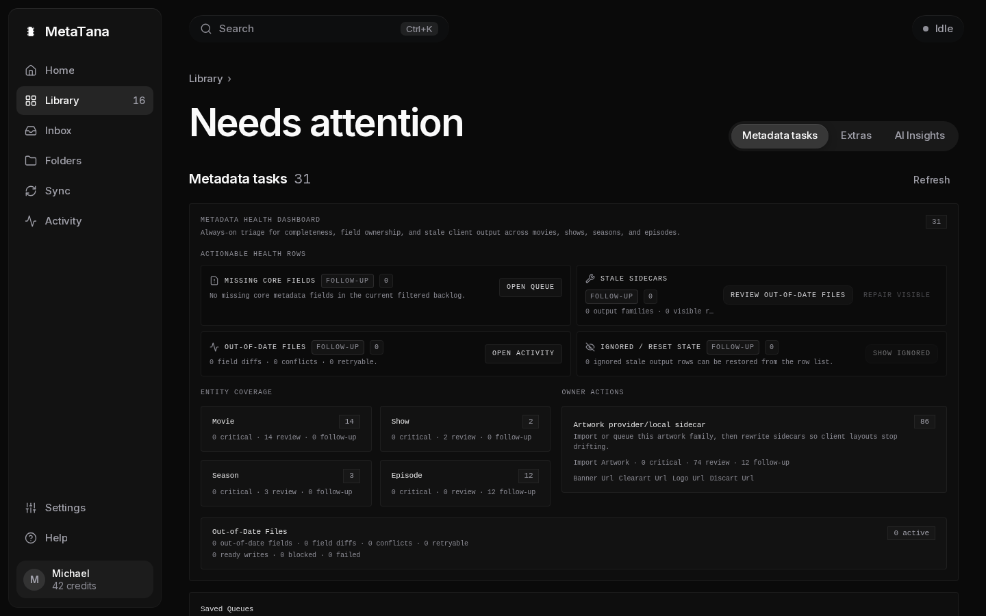 Library › Needs attention › Show all with the Metadata tasks tool open: Metadata health with Missing core fields, Stale sidecars, Out-of-date files and Ignored, then By type and Suggested fixes.