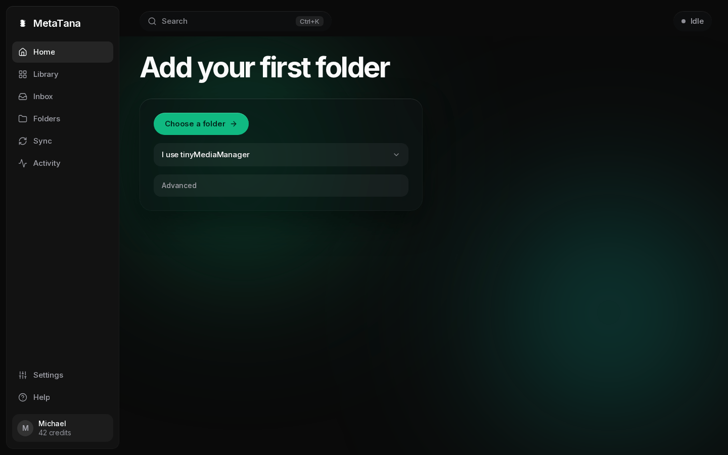 Home on a fresh install: the Add your first folder card with Choose a folder, I use tinyMediaManager, and Advanced.